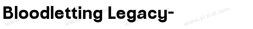 Bloodletting Legacy字体转换